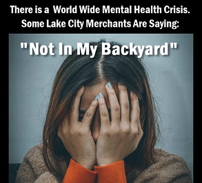 Young woman with head in hands with caption: There is a world wide mental health crisis. Some Lake City merchants are saying: Not in my backyard.