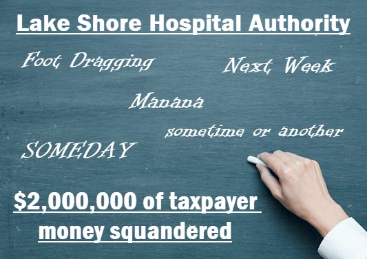 Blackboard with headline: Lake Shore Hospital Authority -- $2 million of taxpayer money squandered
