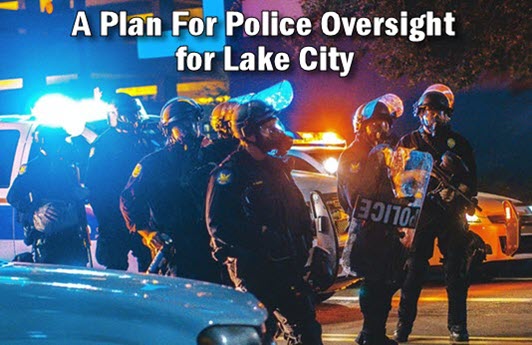 photo of police with caption: a plan for police oversight for Lake City.