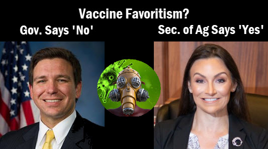 DeSantis & Fried with copy: vaccine favoritism? Gov says no, Sec of Ag says yes