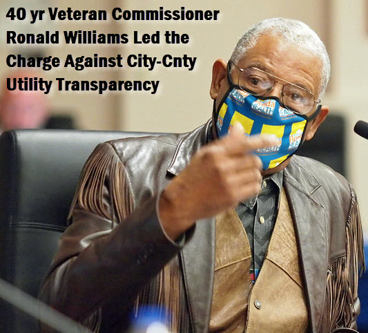 Photo of Commissioner Ronald Williams with copy: 40 year veteran commissioner Ronald Williams led the charge against City-County Utility Transparancy
