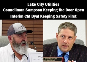facing photos of Paull Dyal and Todd Sampson with caption: Lake City Utilities. Councilman Sampson keeping the door open. Interim City Manager Dyal keeping safety first.