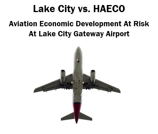 Jetliner in the sky with headline: Lake City vs. HAECO. Avaition Economic Development At Risk at Lake City Gateway Airport