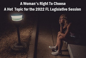 Woman sitting by street lamp with caption: A woman's right to choose. A hot topic for the 2022 legislative session