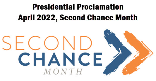 Presidential Proclaimation April 2022, second chance month