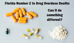 Photo of drugs with caption: Florida number 2 in drug overdose deaths. Can it do something different?