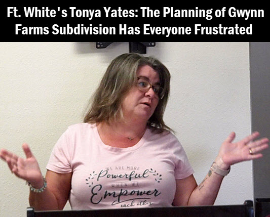 A frustrated Tonya Yates addresses the Fort White Town Council about the Gwynn Farms Subdivision