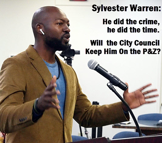 Sylvester Warren with headline: Will the City Council keep him on the P&Z