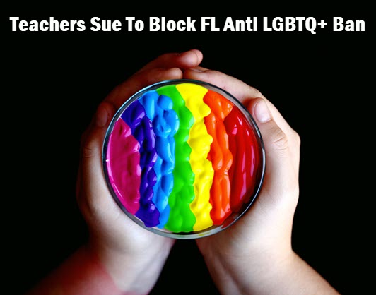 Florida Teachers Sue to Block Anti-LGBTQ+ Pronoun Ban