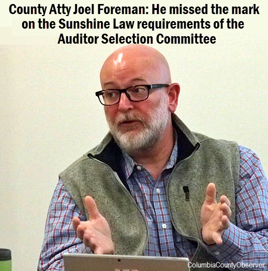 Photo of County Attorney Joel Foreman with headline: County Atty Joel Foreman -- He missed the mark on the Sunshine Law requirements of the Auditor Selection Committee