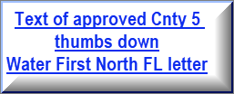 text of approved Cnty 5 thumbs down Water First North Floirda