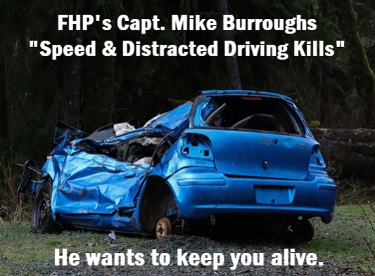 Photo of extreme car crash with headline: FHP Capt. Mike Burroughs Tells the NCFRPC, “Speed & Distracted Driving Kills" – He wants to keep you alive